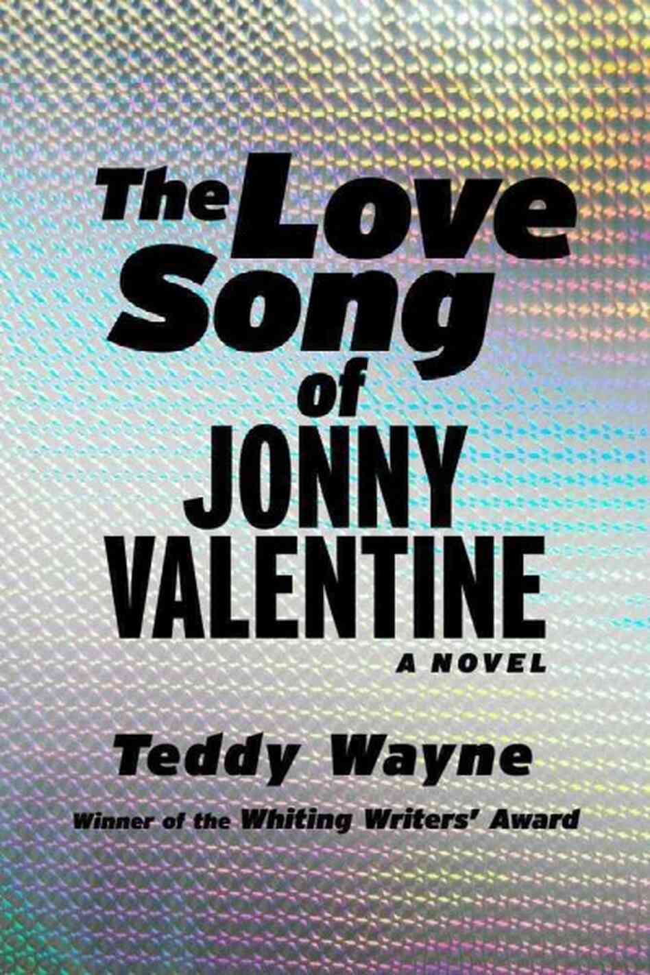 The Love Song of Jonny Valentine The Love Song of Jonny Valentine