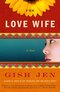 The Love Wife The Love Wife
