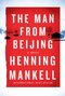 The Man from Beijing The Man from Beijing