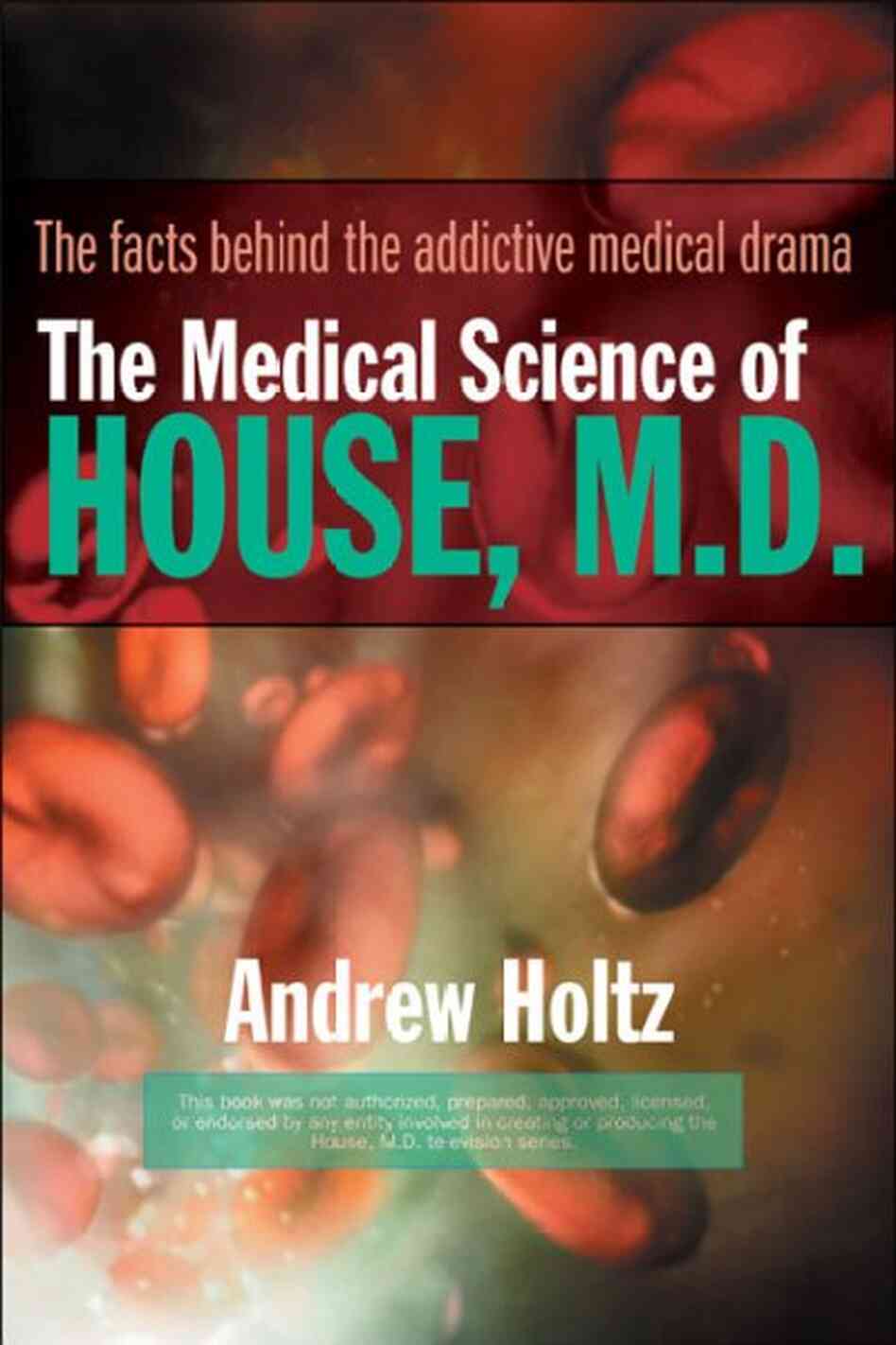 The Medical Science of House, M.d.