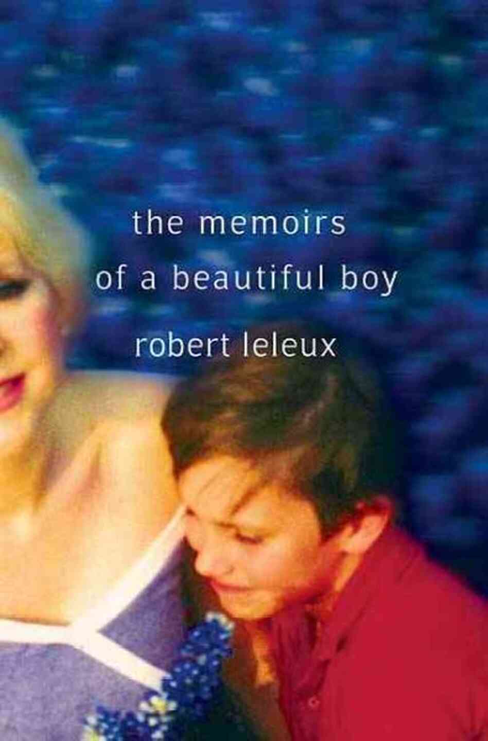 The Memoirs of a Beautiful Boy The Memoirs of a Beautiful Boy