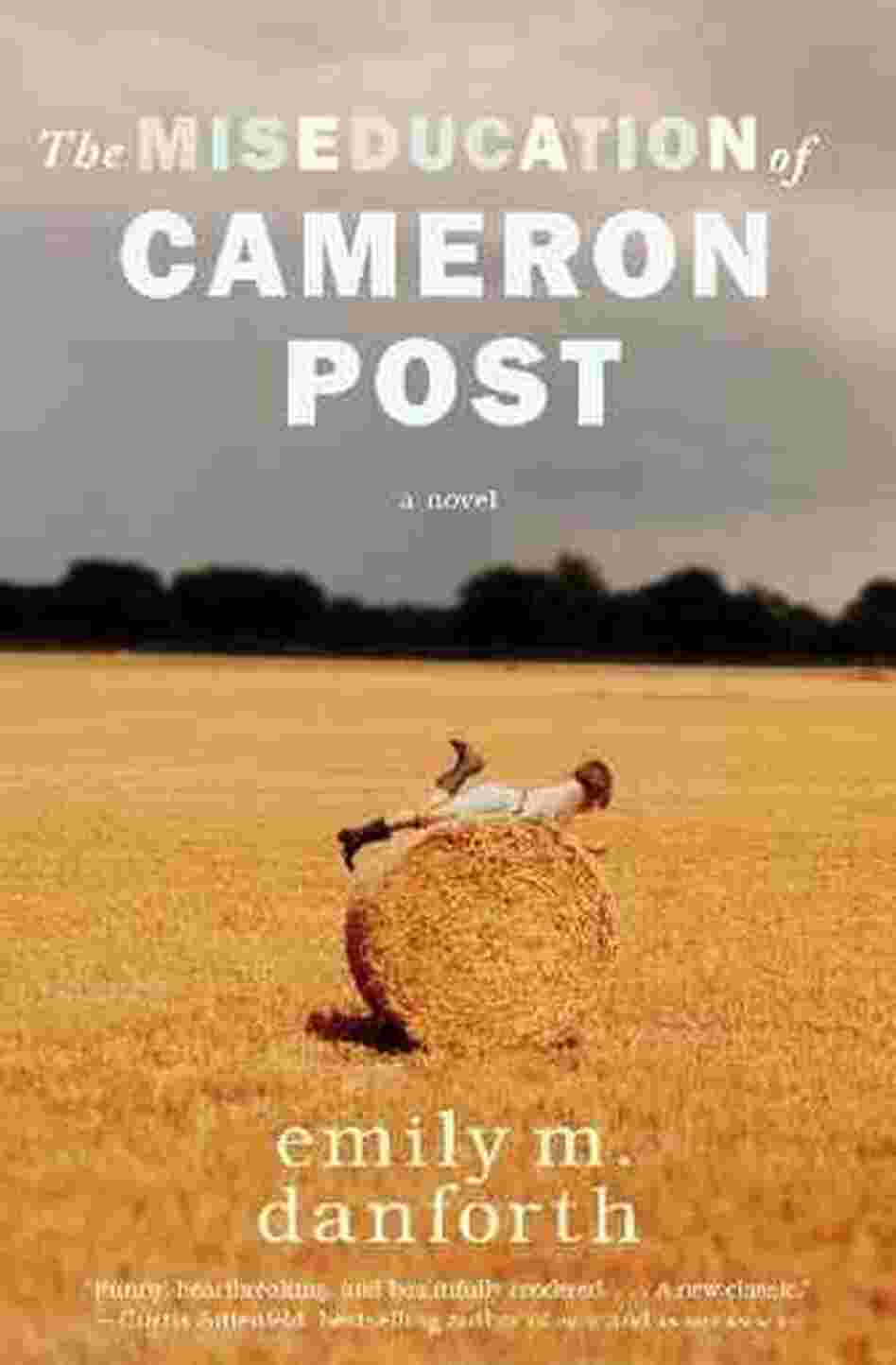 The Miseducation of Cameron Post The Miseducation of Cameron Post