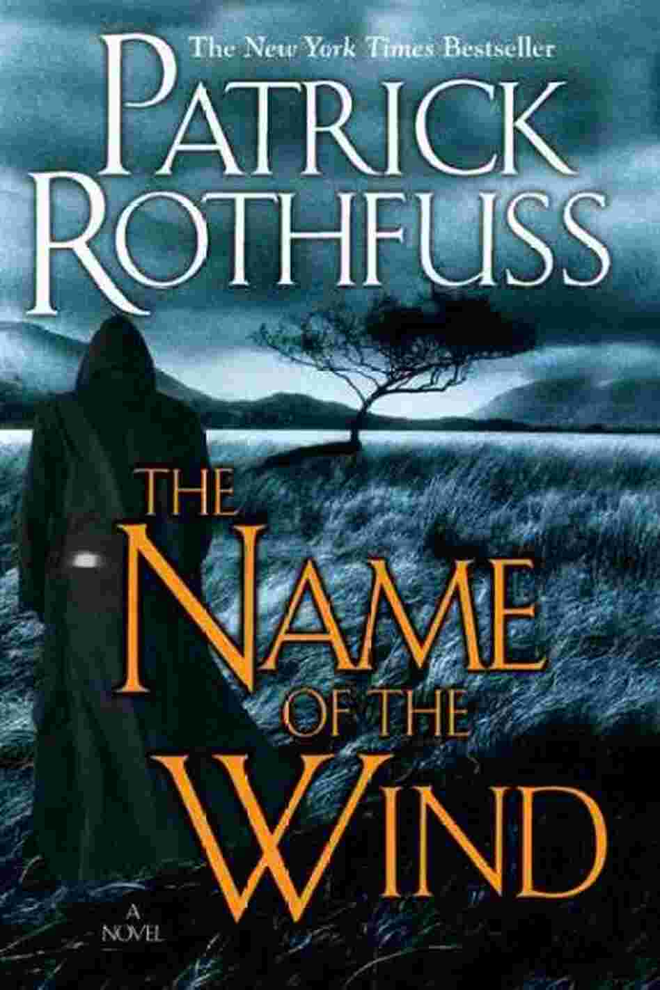 The Name of the Wind The Name of the Wind