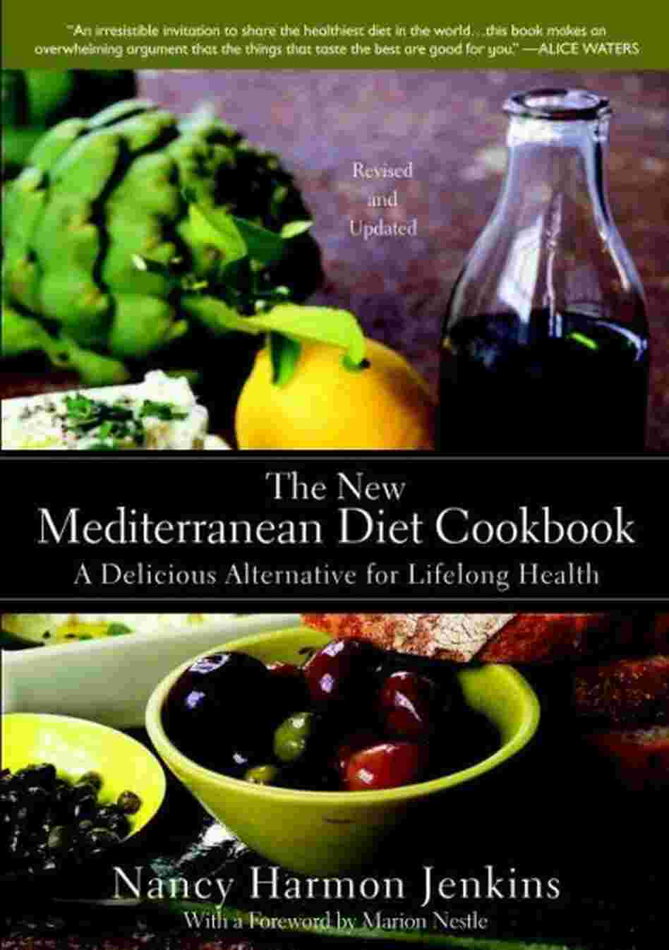 The New Mediterranean Diet Cookbook The New Mediterranean Diet Cookbook