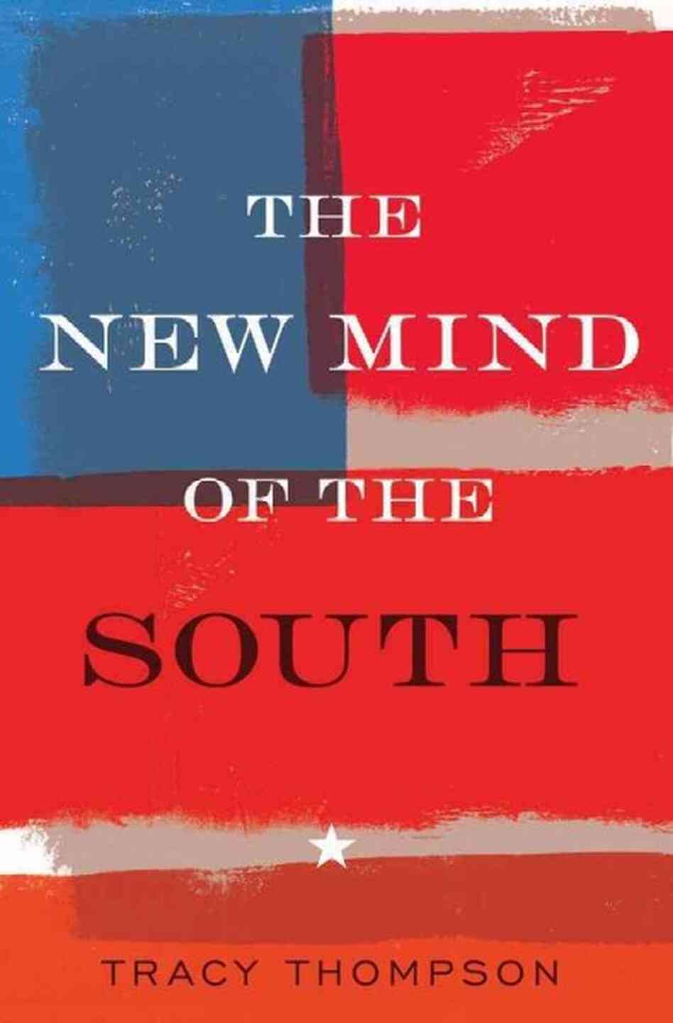 The New Mind of the South The New Mind of the South