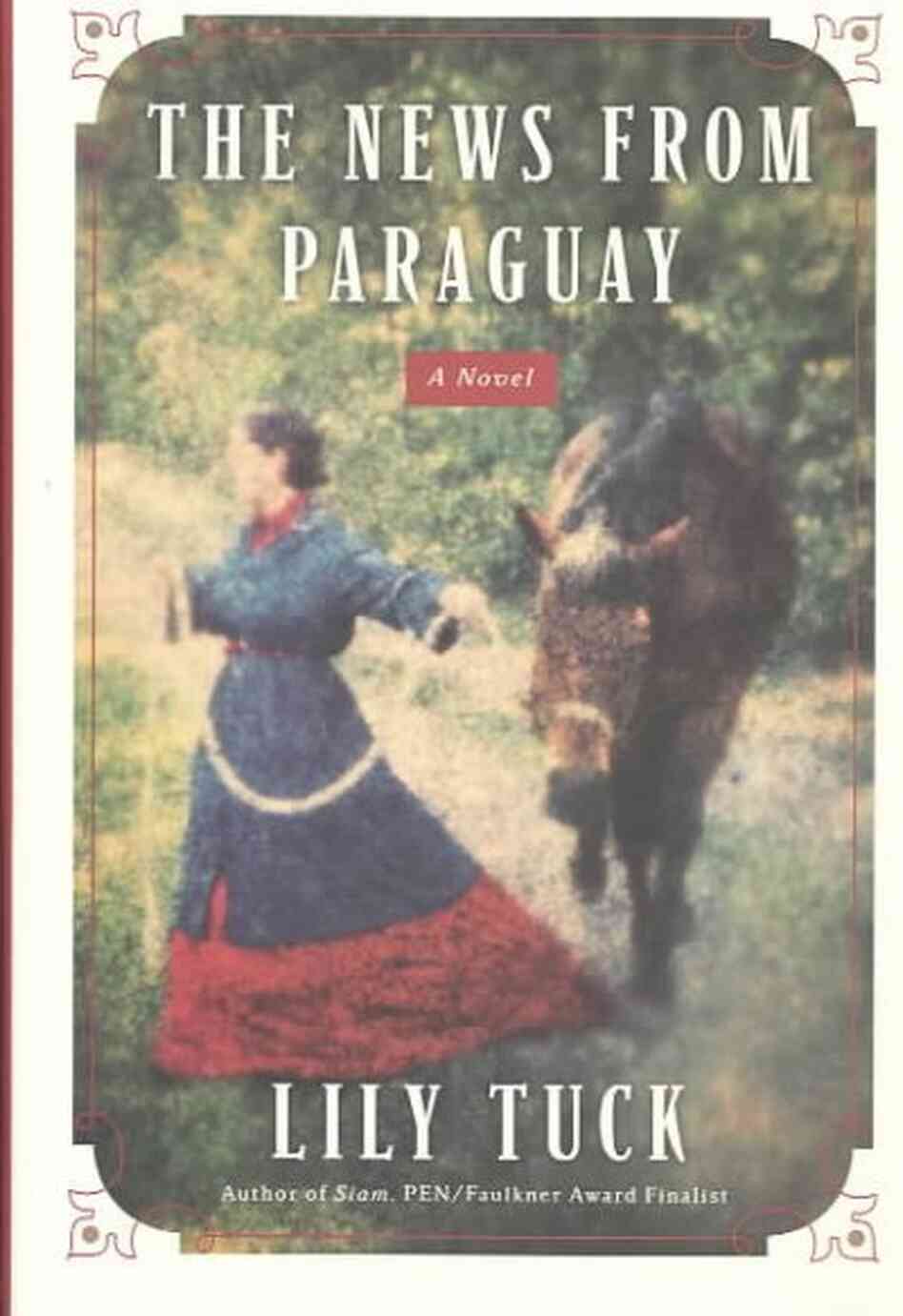 The News from Paraguay The News from Paraguay