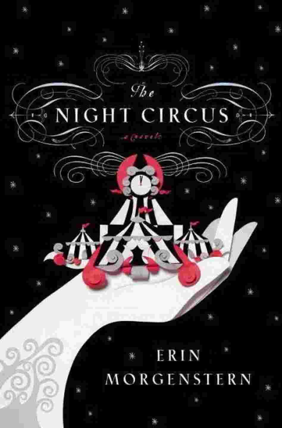 The Night Circus The Night Circus