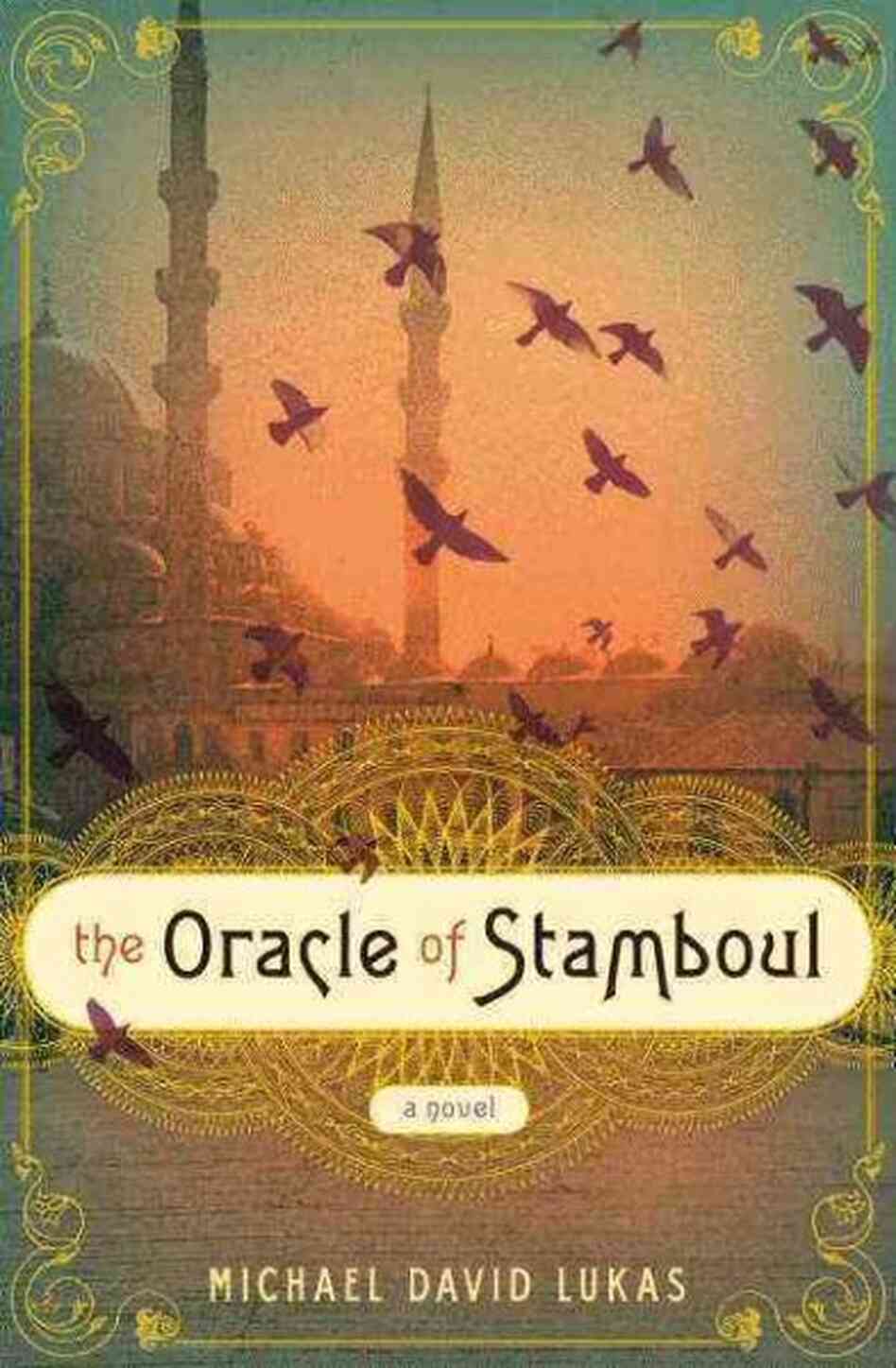 The Oracle of Stamboul The Oracle of Stamboul