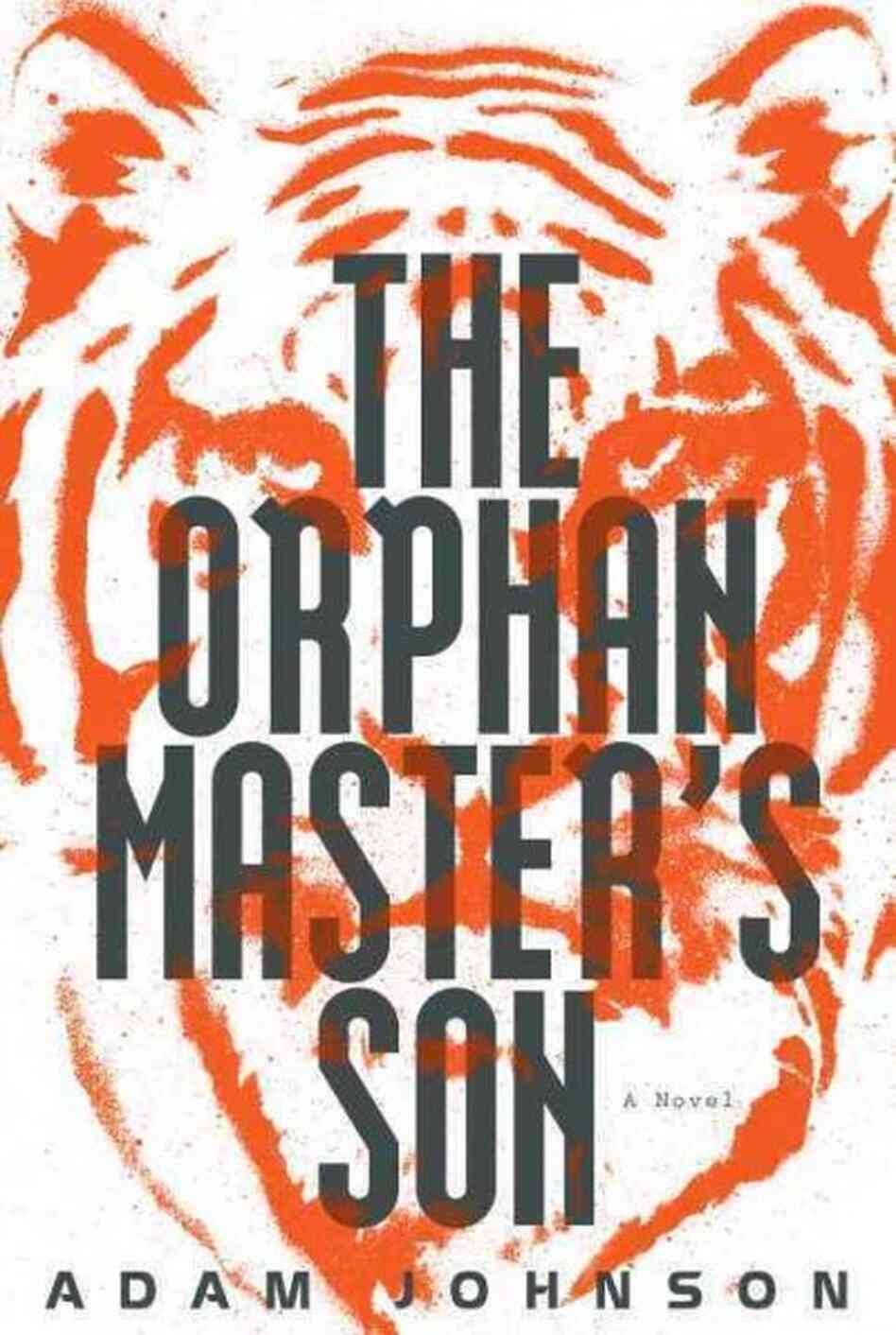 The Orphan Master's Son The Orphan Master's Son