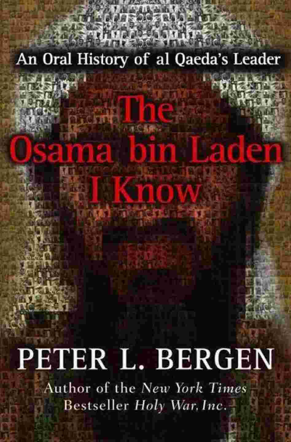 The Osama bin Laden I Know