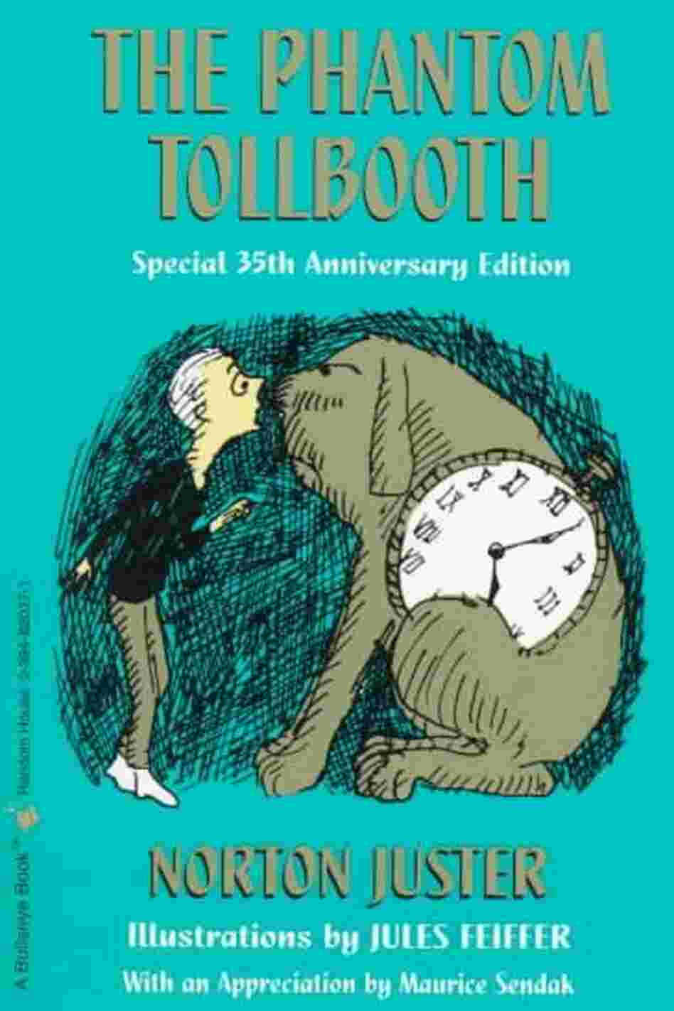 The Phantom Tollbooth The Phantom Tollbooth