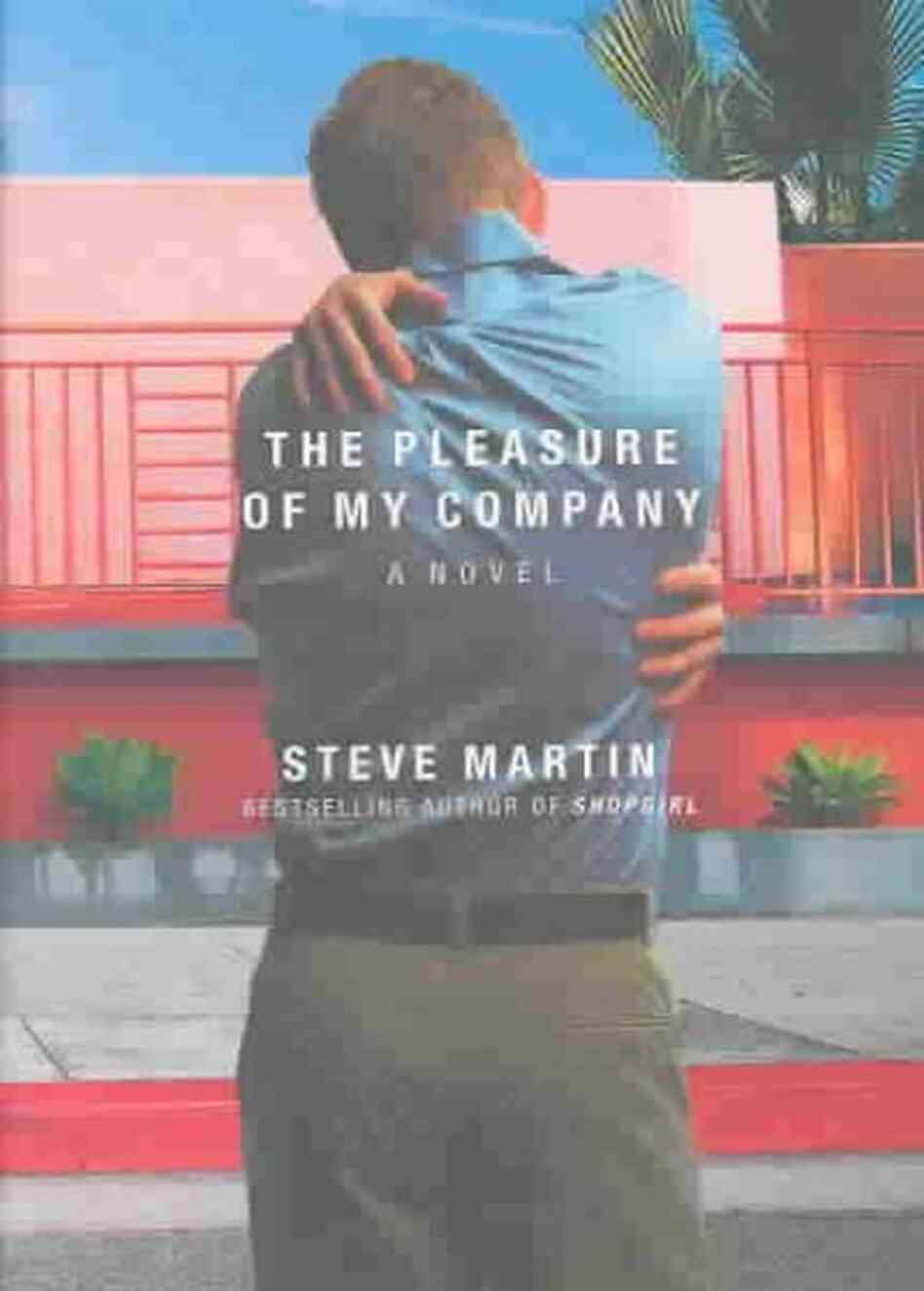 The Pleasure of My Company The Pleasure of My Company