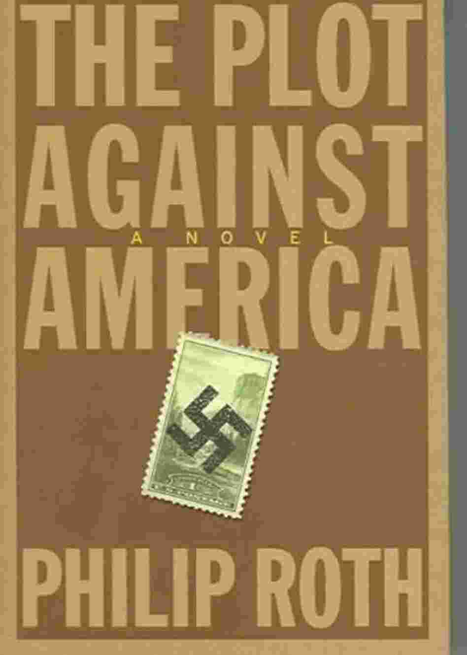 The Plot Against America The Plot Against America