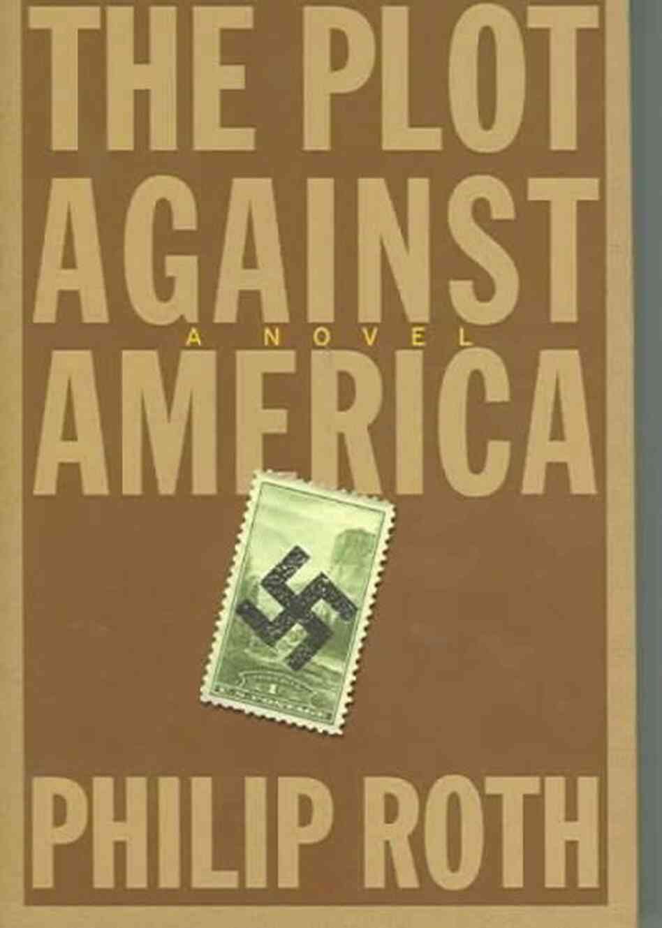 The Plot Against America The Plot Against America
