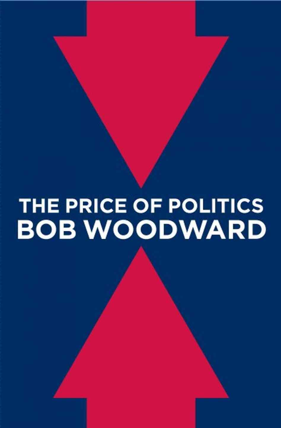 The Price of Politics The Price of Politics