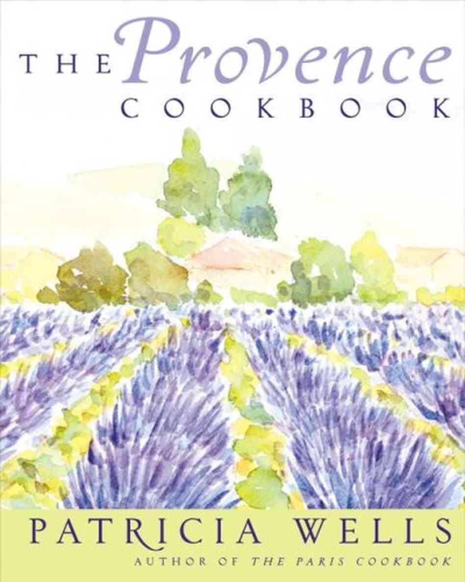 The Provence Cookbook The Provence Cookbook