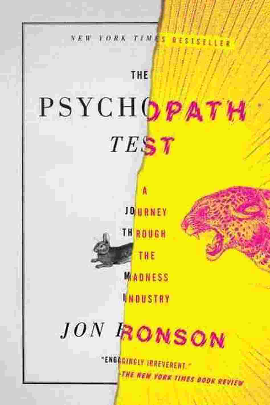 The Psychopath Test The Psychopath Test