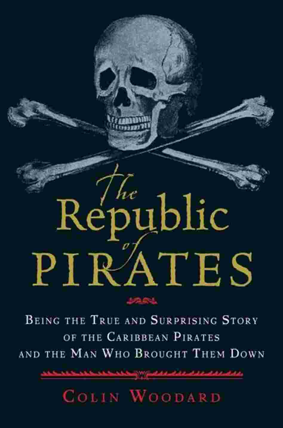 The Republic of Pirates The Republic of Pirates