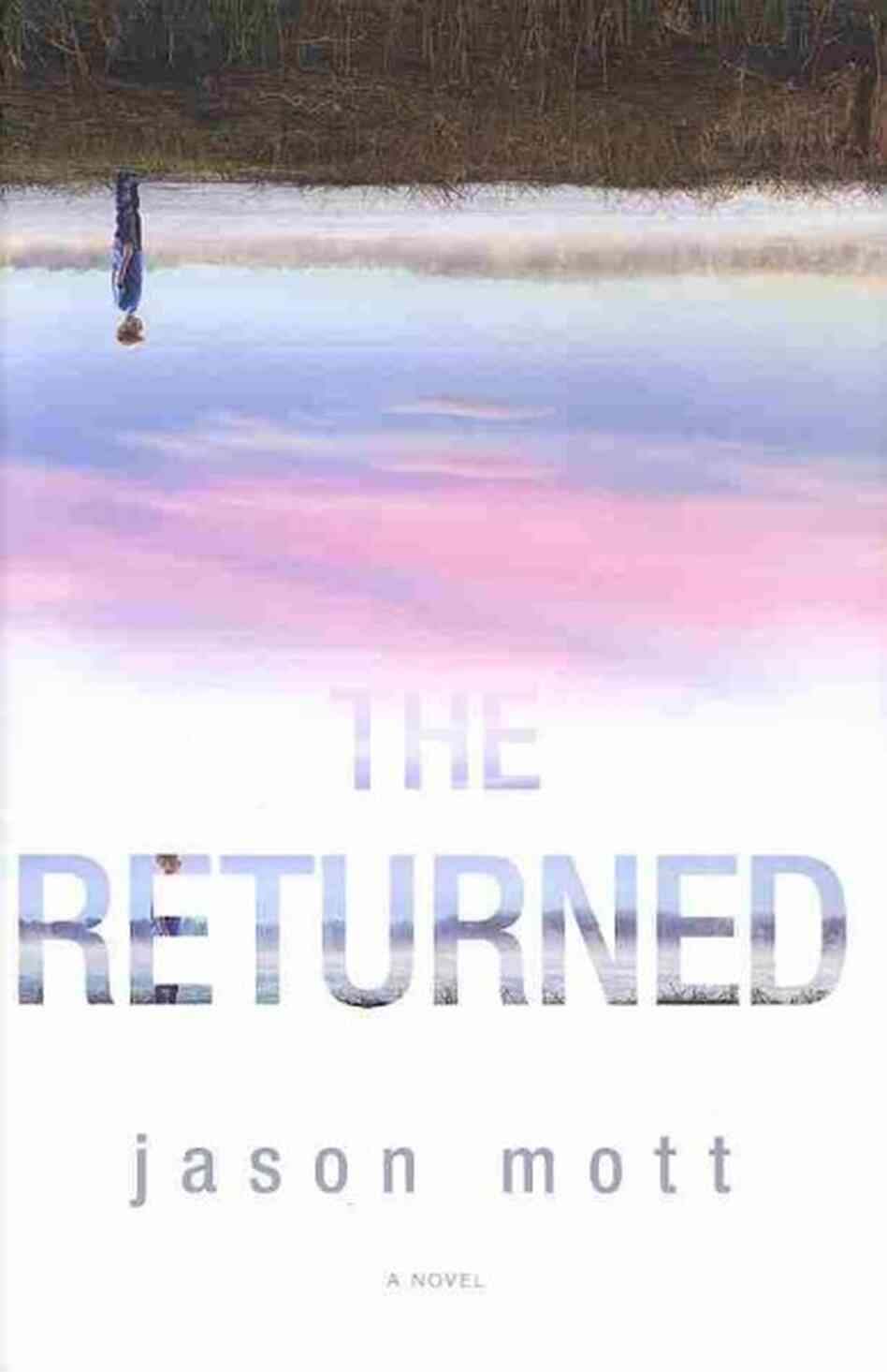 The Returned The Returned