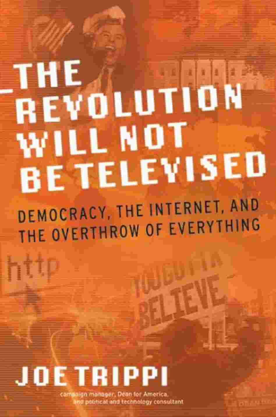The Revolution Will Not Be Televised