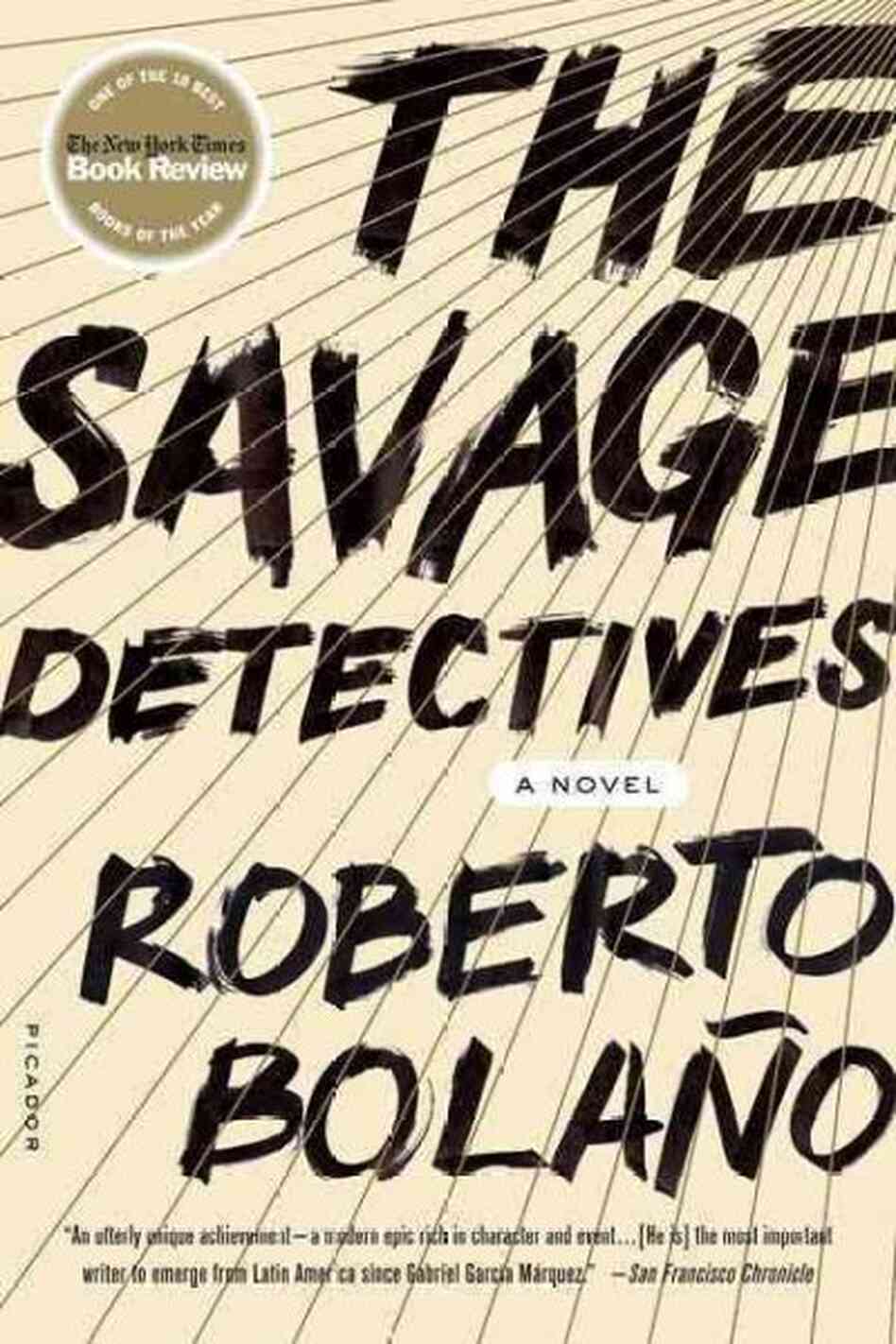 The Savage Detectives The Savage Detectives