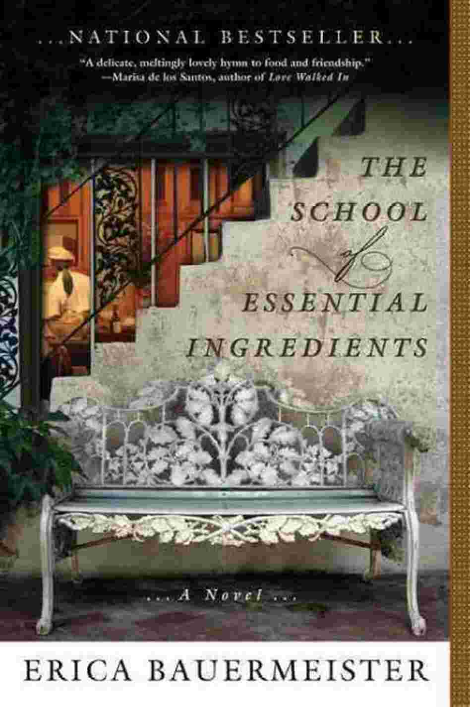 The School of Essential Ingredients The School of Essential Ingredients