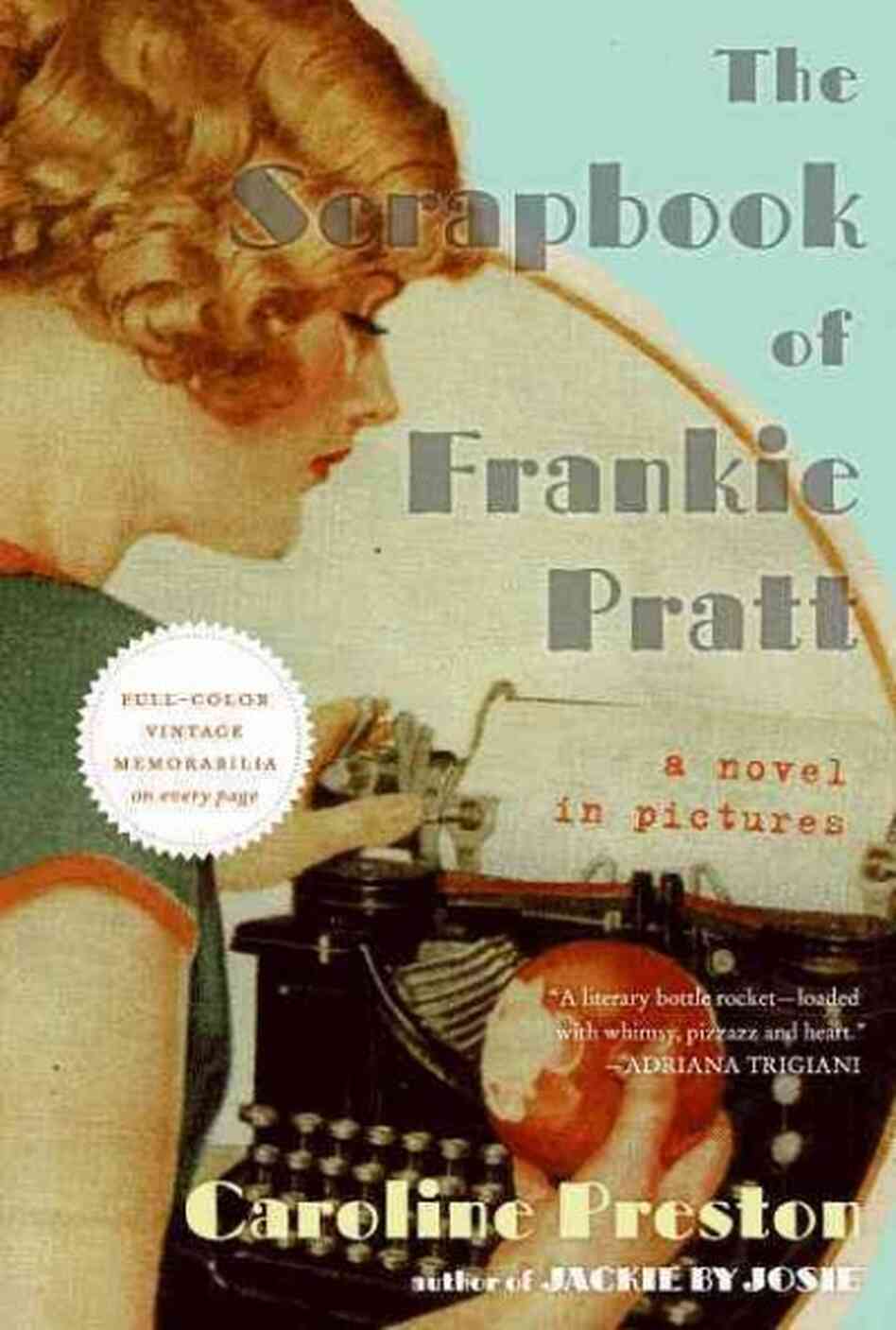 The Scrapbook of Frankie Pratt The Scrapbook of Frankie Pratt