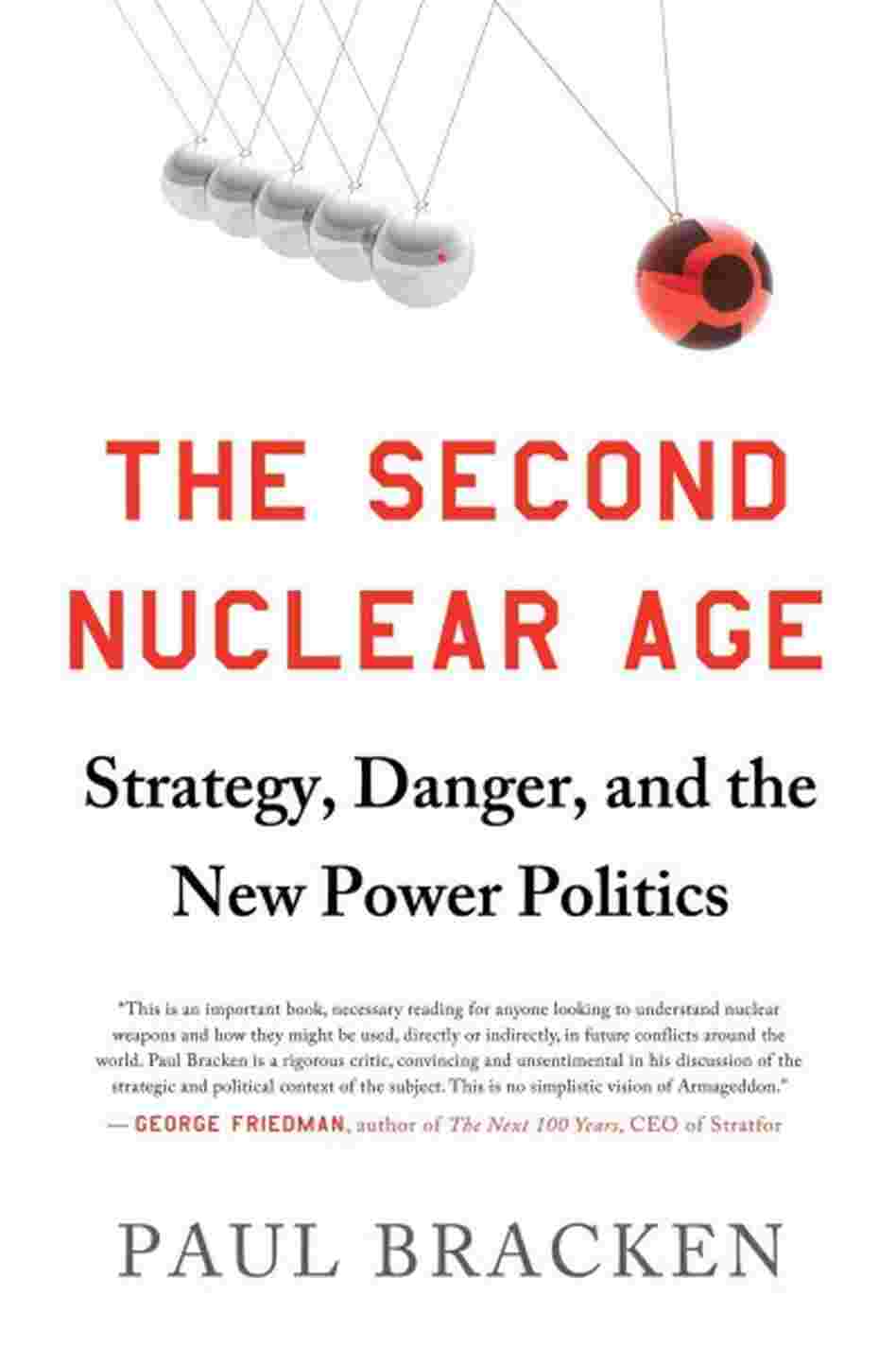 The Second Nuclear Age
