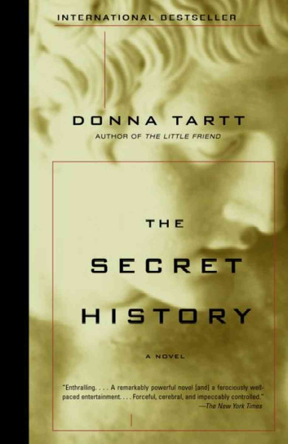 The SECRET HISTORY The SECRET HISTORY