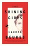The Shining Girls The Shining Girls