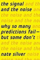 The Signal and the Noise The Signal and the Noise