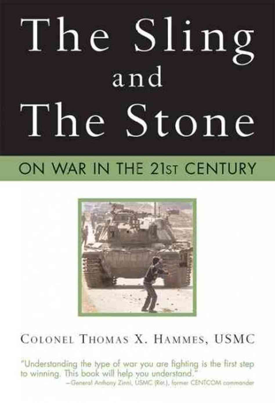 The Sling and the Stone The Sling and the Stone