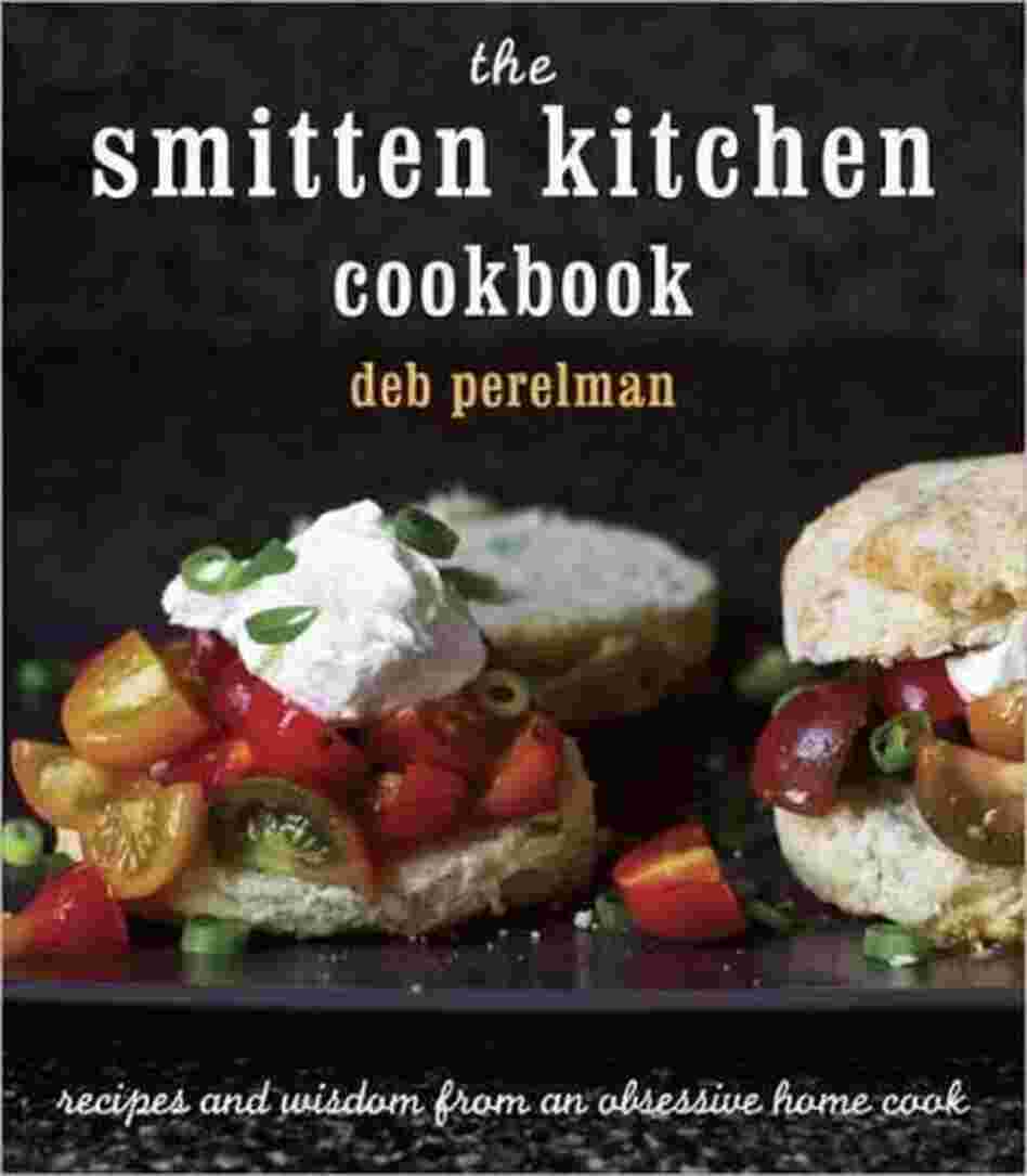 The Smitten Kitchen Cookbook The Smitten Kitchen Cookbook