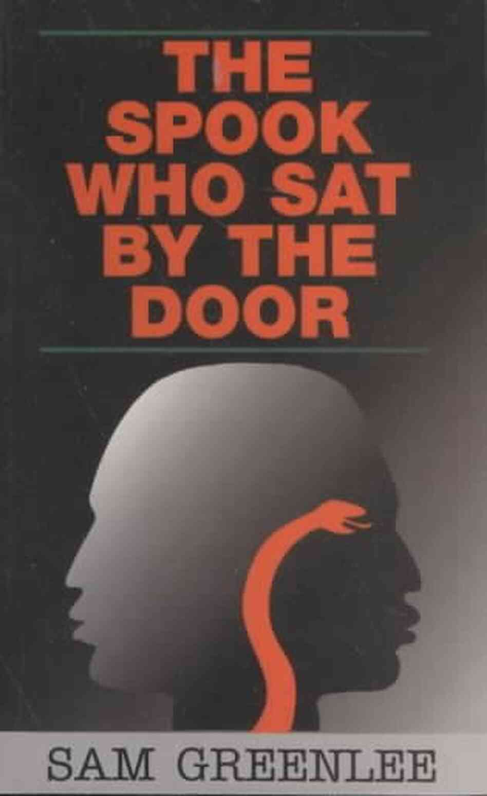 The Spook Who Sat by the Door The Spook Who Sat by the Door