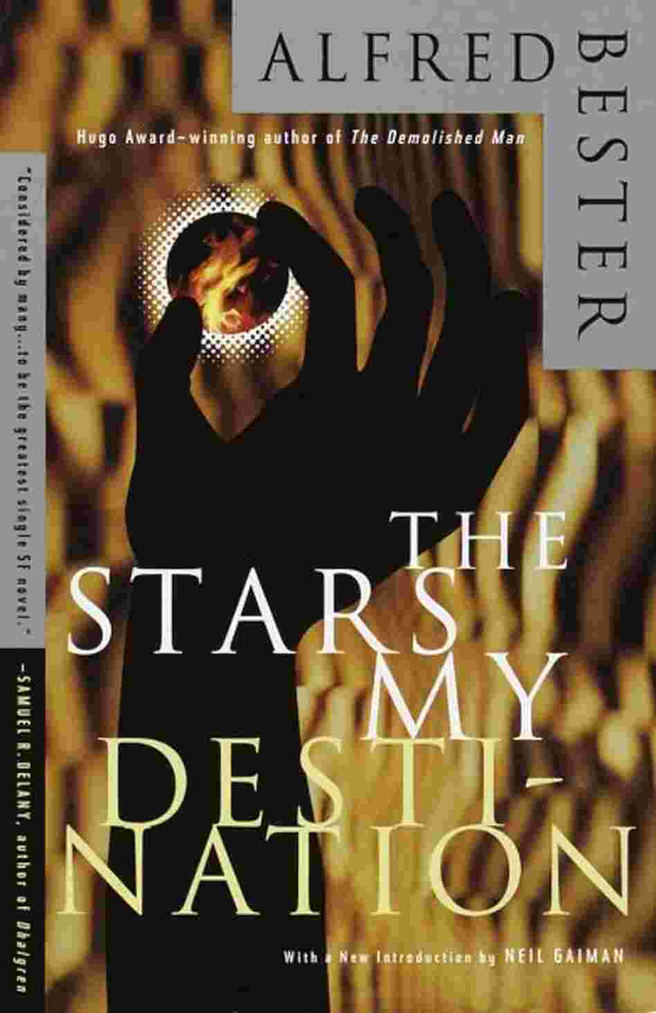 The Stars My Destination The Stars My Destination