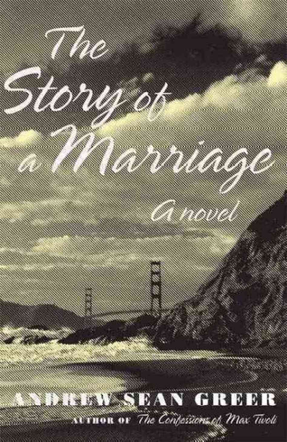 The Story of a Marriage The Story of a Marriage