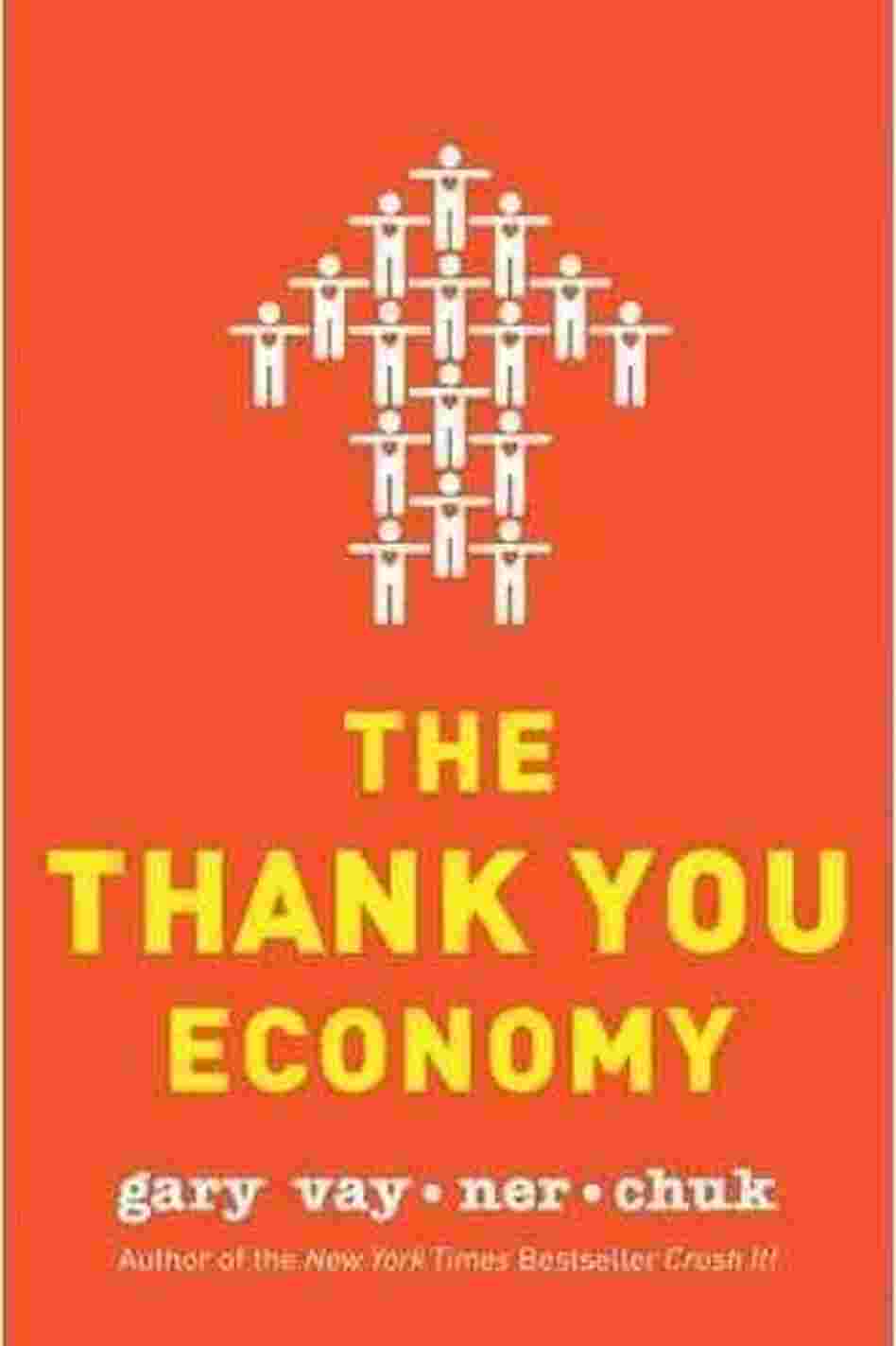 The Thank You Economy The Thank You Economy