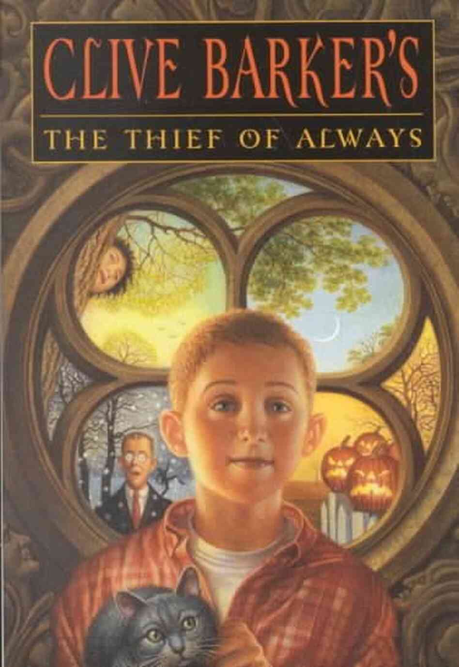 The Thief of Always The Thief of Always