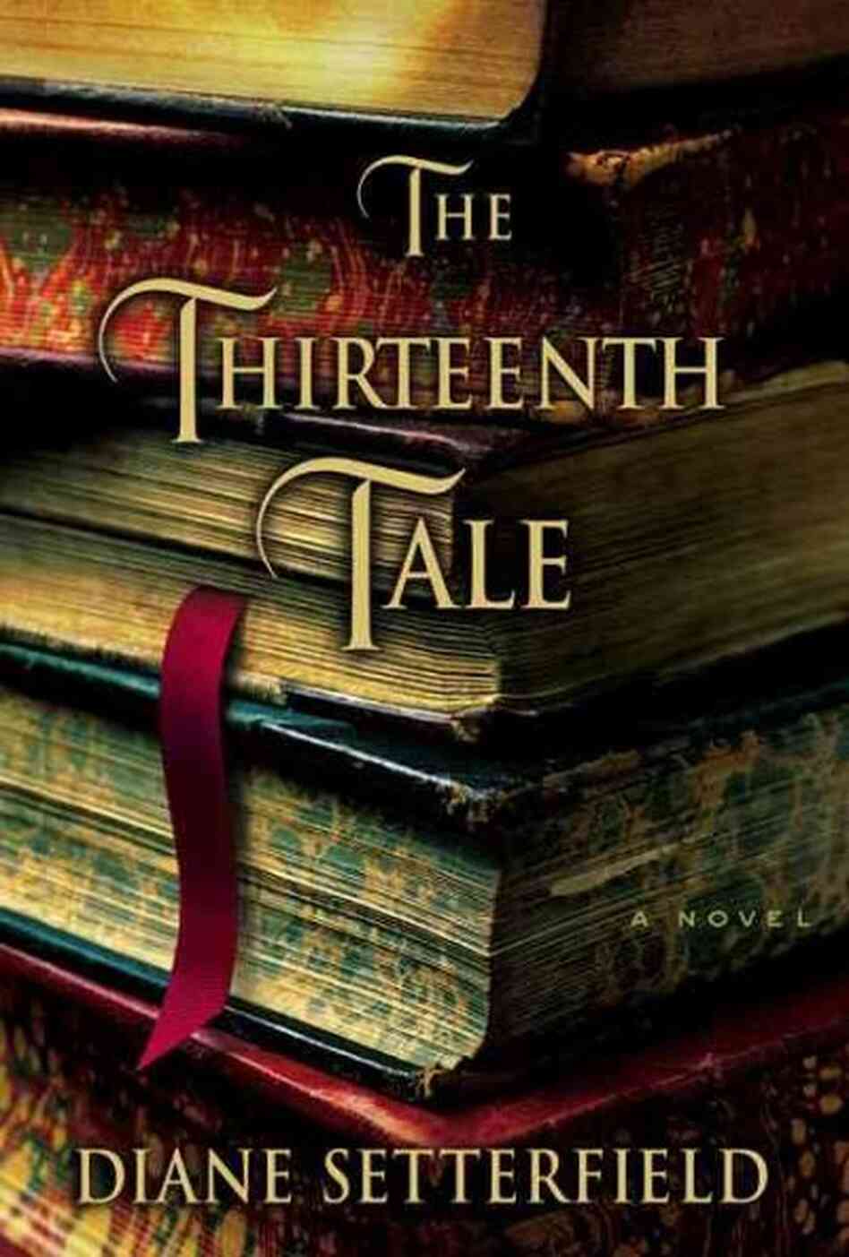 The Thirteenth Tale The Thirteenth Tale