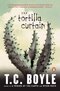 The Tortilla Curtain The Tortilla Curtain