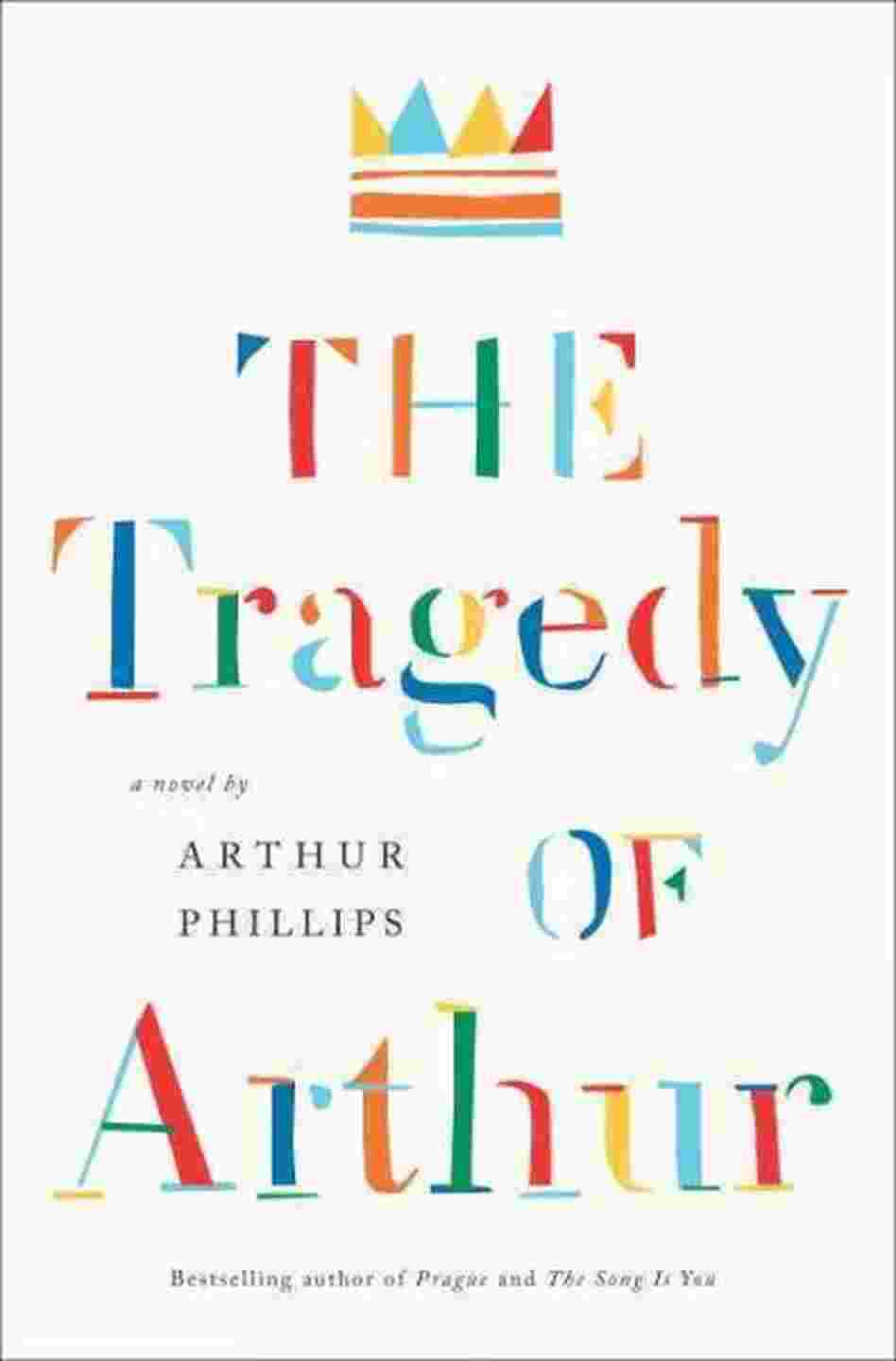 The Tragedy of Arthur The Tragedy of Arthur