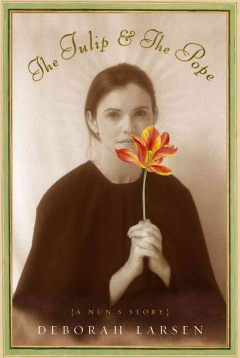 The Tulip And The Pope The Tulip And The Pope