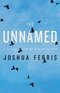 The Unnamed The Unnamed
