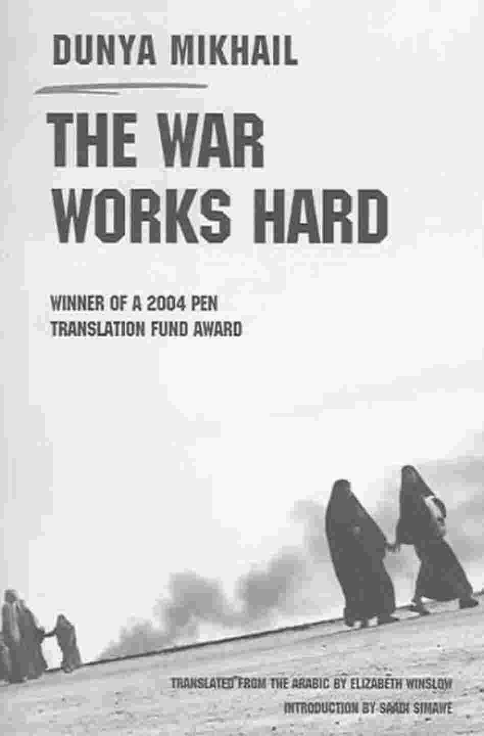 The War Works Hard The War Works Hard