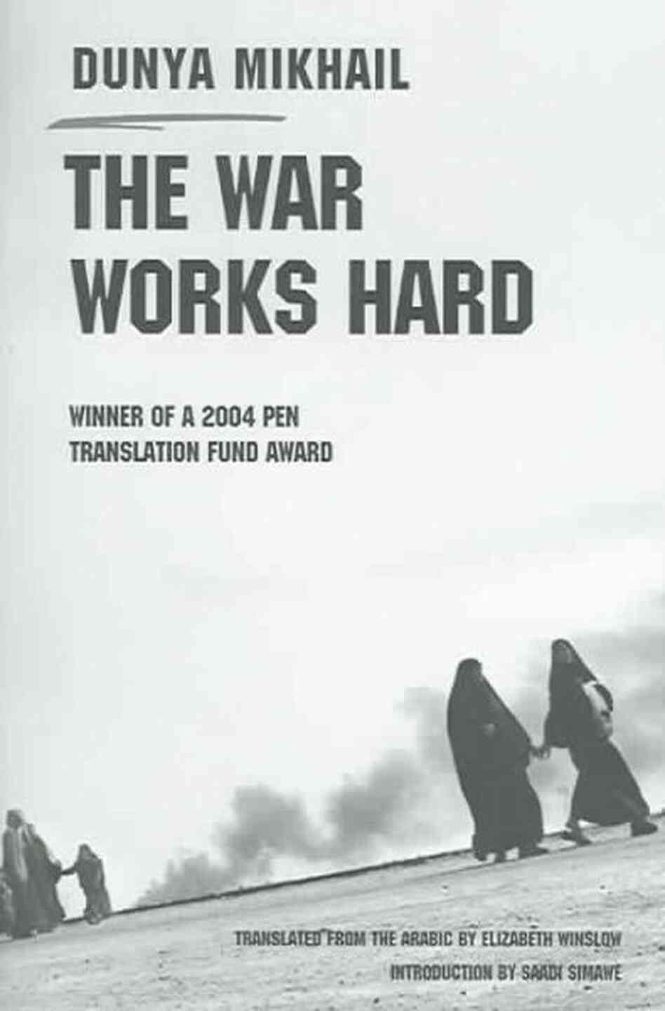 The War Works Hard The War Works Hard