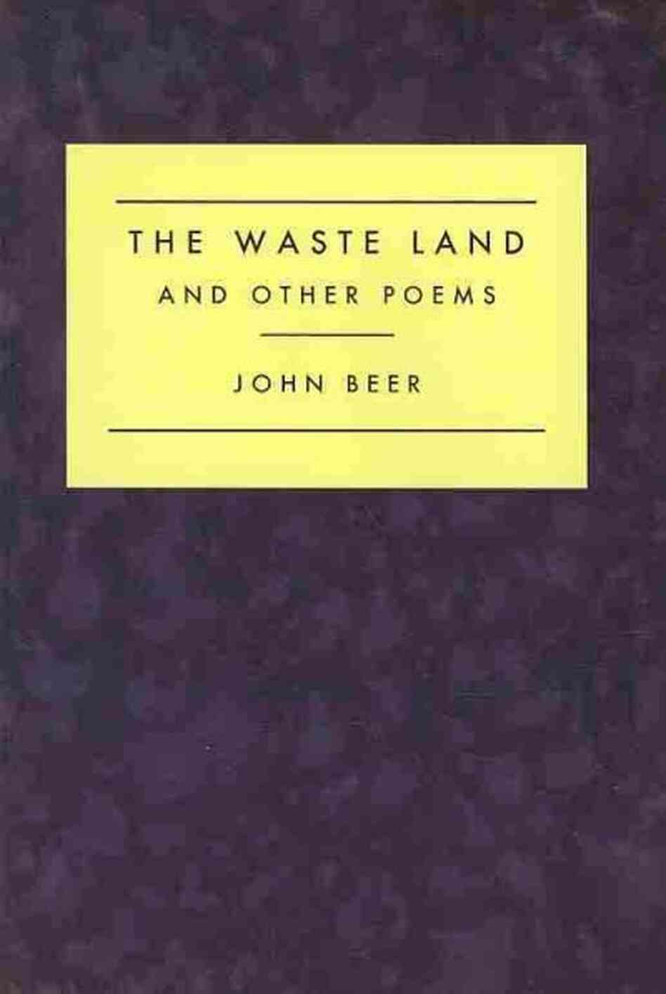 The Waste Land and Other Poems The Waste Land and Other Poems