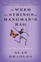 The Weed That Strings the Hangman's Bag The Weed That Strings the Hangman's Bag