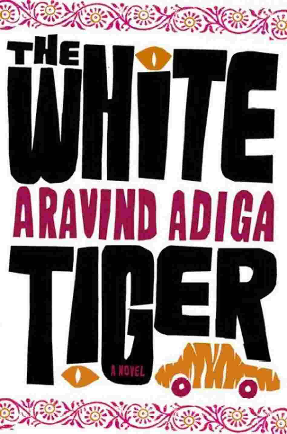 The White Tiger The White Tiger