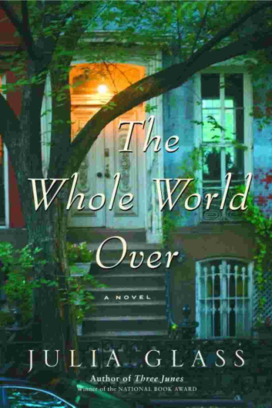 The Whole World Over The Whole World Over