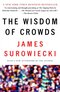 The Wisdom Of Crowds The Wisdom Of Crowds